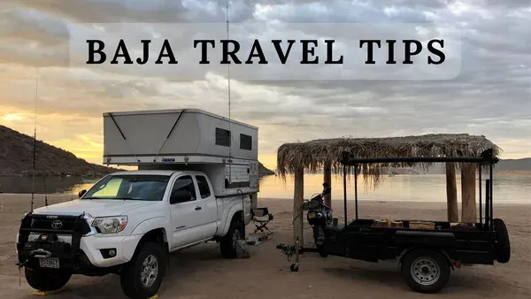 Baja Travel Tips from a Cold Oregon Morning